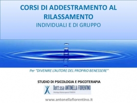 CORSI DI ADDESTRAMENTO AL RILASSAMENTO - Dott.ssa ANTONELLA FIORENTINO 